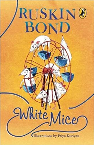 Ruskin Bond White Mice